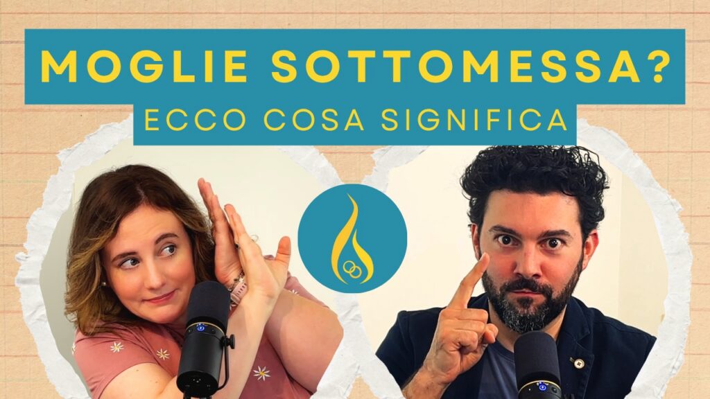 Copertina del video - Il marito è capo della moglie - podcast luce sponsale
